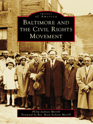 cover image of Baltimore and the Civil Rights Movement